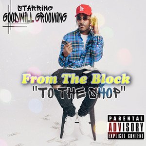 From the Block to the Shop cover art